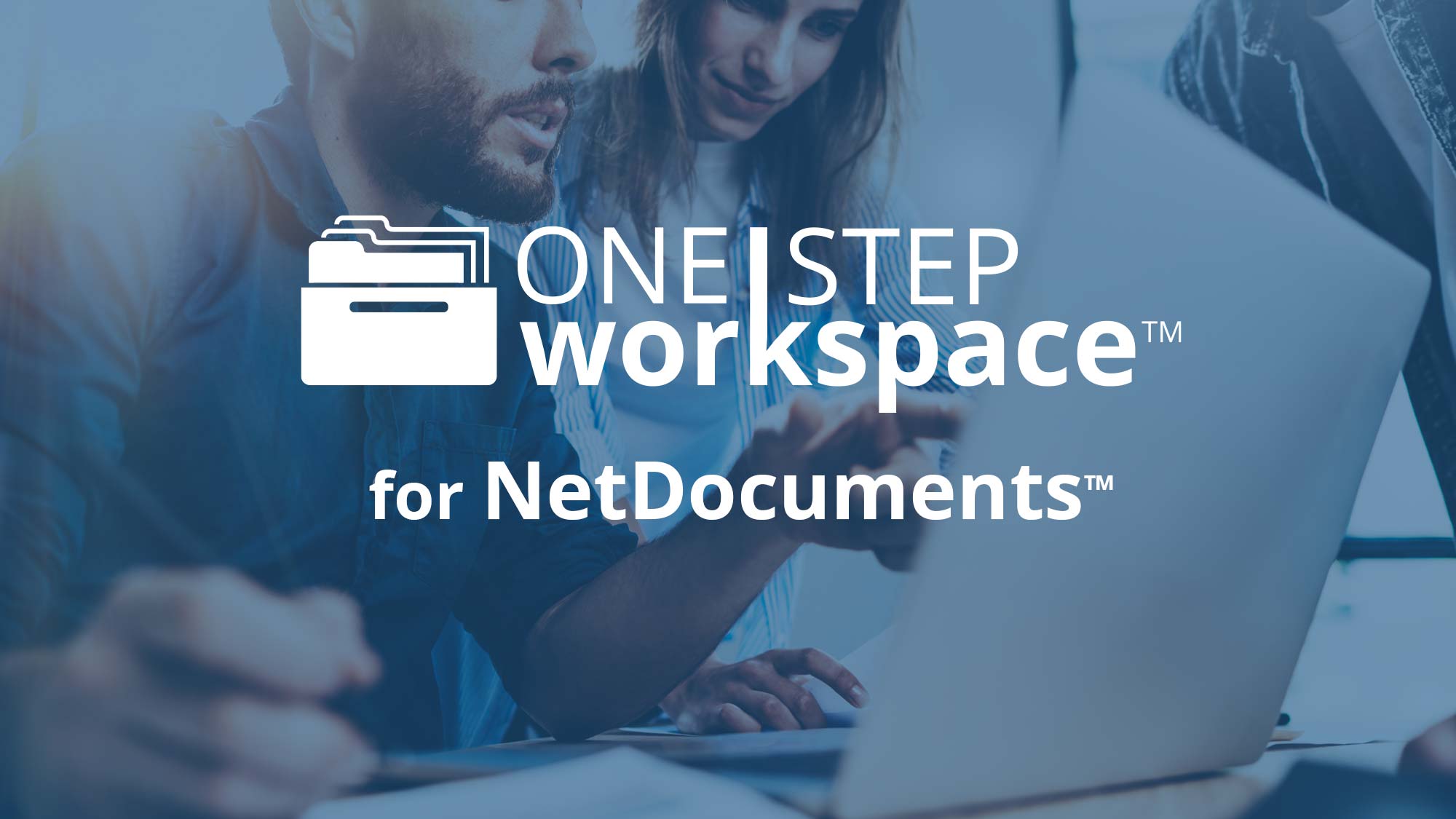 "One Step Workspace for NetDocuments" logo over man and woman with computer